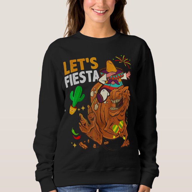 Lets Fiesta Kids Dinosaur Dab Mexican Party 5 De M Sweatshirt (Front)
