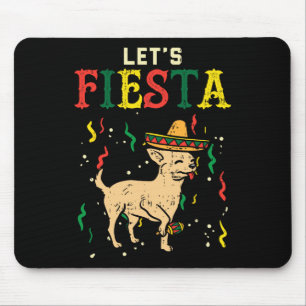 Lets Fiesta Mexican Chihuahua Dog Cinco De Mayo Pe Mouse Pad