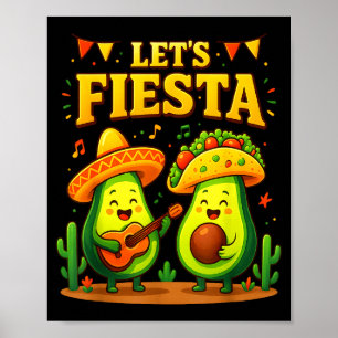 Let's fiesta mexican cinco de mayo avocado tacos poster