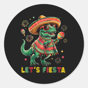 Lets Fiesta Mexican Dino T Rex Cinco De Mayo Toddl Classic Round Sticker