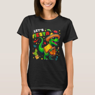 Let's fiesta mexican dino trex cinco de mayo T-Shirt