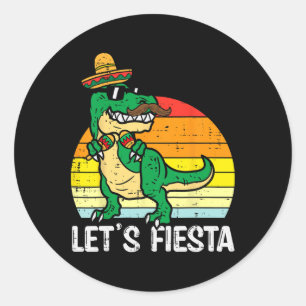 Let's Fiesta Mexican Dino Trex Cinco De Mayo Toddl Classic Round Sticker
