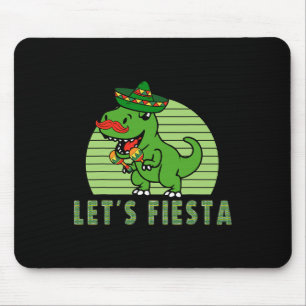 Let's Fiesta Mexican Dino Trex Cinco De Mayo Toddl Mouse Pad