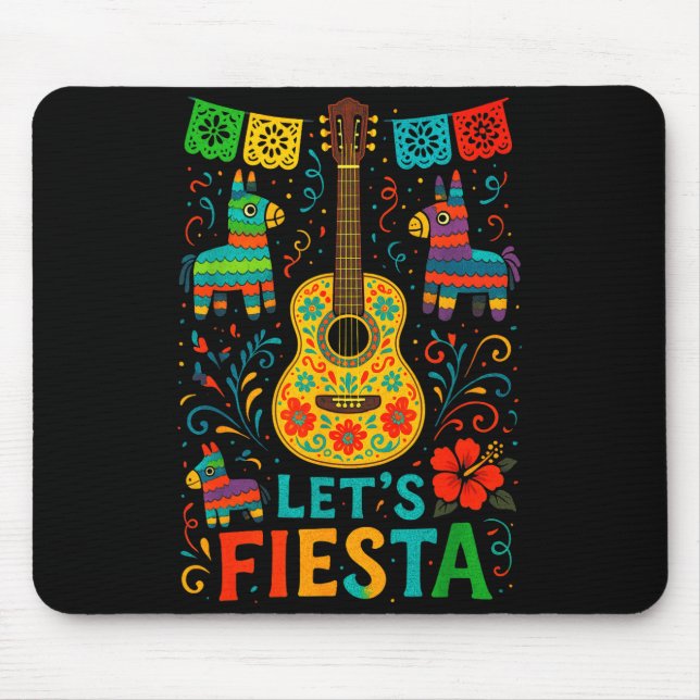 Let's fiesta - mexican fiesta cinco de mayo party  mouse pad (Front)
