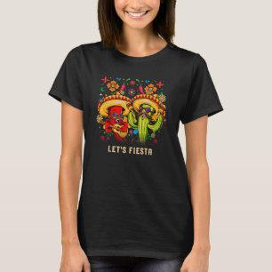 Lets Fiesta Mexican Humour Mexico Cinco De Mayo T-Shirt