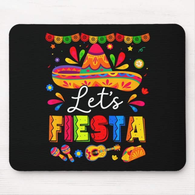 Let's fiesta mexican party fiesta squad cinco de mouse pad (Front)