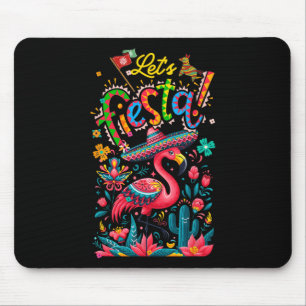 Lets Fiesta Mexican Pink Flamingo Cinco De Mayo An Mouse Pad