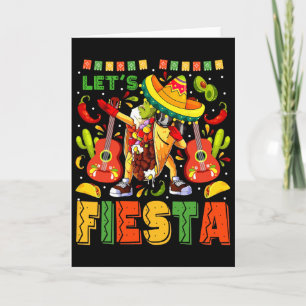 Let's Fiesta Mexican Toco Dabbing Poncho Cinco De Card