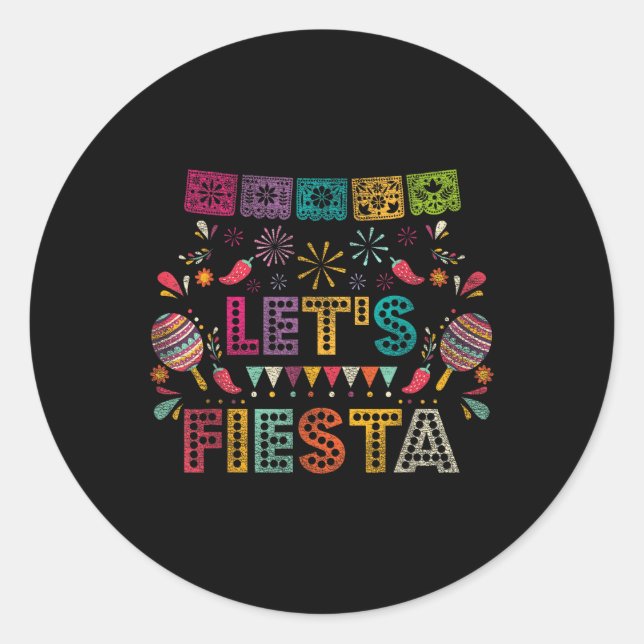 Lets Fiesta Mexico  Classic Round Sticker (Front)