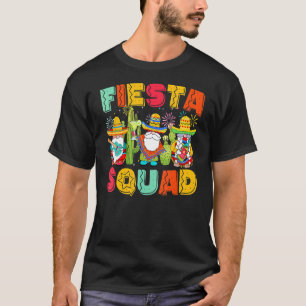 Let's Fiesta Mexico Fiesta Squad Cinco De Mayo Fie T-Shirt