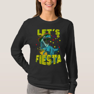 Let's Fiesta Party Tacosaurus Mexican Taco Cinco D T-Shirt