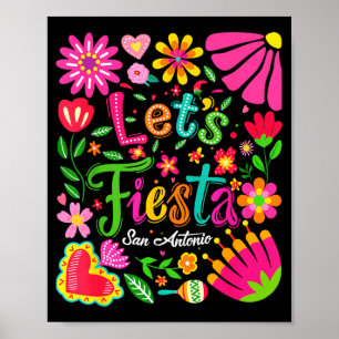 Lets Fiesta San Antonio Floral Funny Cinco De Mayo Poster