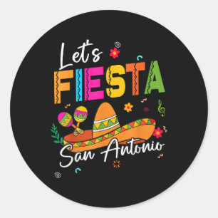Lets Fiesta San Antonio Texas Cinco De Mayo Mexica Classic Round Sticker