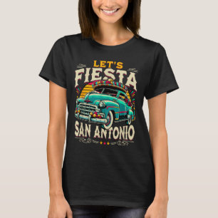 Let's fiesta san antonio texas cinco de mayo T-Shirt