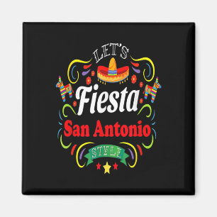 Let's Fiesta Shirt Drinking Party San Antonio Cinc Magnet
