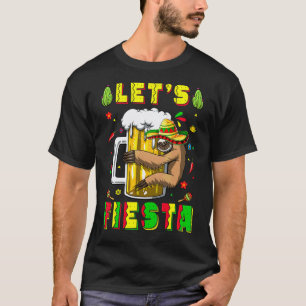 Let's Fiesta Sloth Beer Drinking Cinco De Drinko T-Shirt