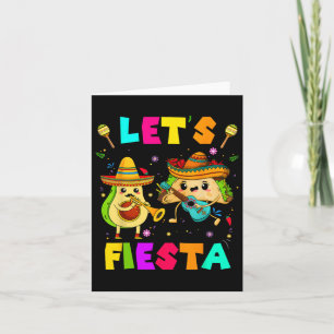 Lets Fiesta Taco Avocado Funny Cinco De Mayo Mexic Card