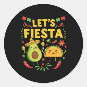 Lets Fiesta Taco Avocado Funny Cinco De Mayo Mexic Classic Round Sticker