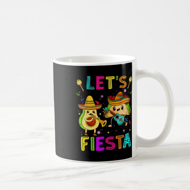 Lets Fiesta Taco Avocado Funny Cinco De Mayo Mexic Coffee Mug (Right)