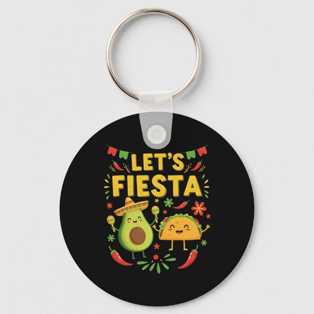 Lets Fiesta Taco Avocado Funny Cinco De Mayo Mexic Key Ring (Front)