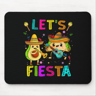 Lets Fiesta Taco Avocado Funny Cinco De Mayo Mexic Mouse Pad