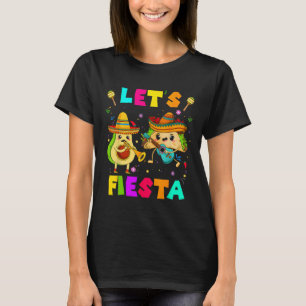 Lets Fiesta Taco Avocado Funny Cinco De Mayo Mexic T-Shirt