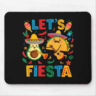 Lets fiesta taco avocado funny cinco de mayo mouse pad