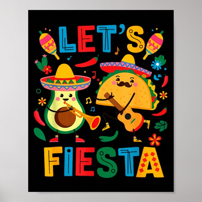 Lets fiesta taco avocado funny cinco de mayo poster (Front)