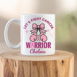Let's fight cancer , cancer awareness coffee mug