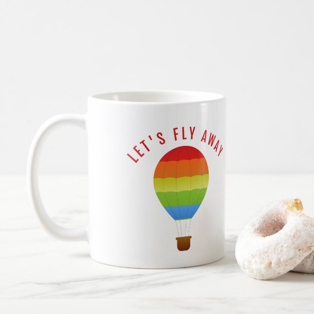 Let's Fly Away, Funny Hot-Air Balloon Coffee Mug (With Donut)