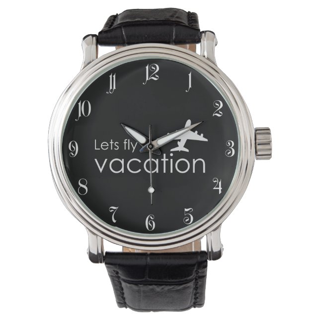 Lets fly to vacation watch (Front)