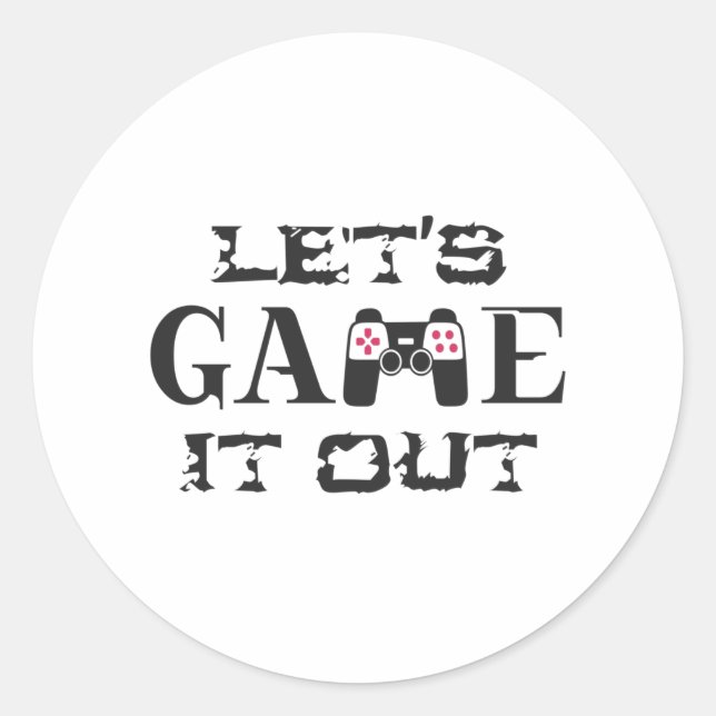 Let's game it out classic round sticker (Front)