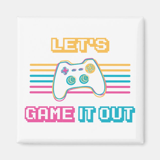 Let's game it out - Retro style Magnet (Front)