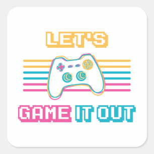 Let's game it out - Retro style Square Sticker