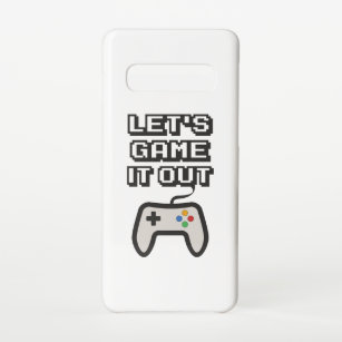 Let's game it out samsung galaxy case