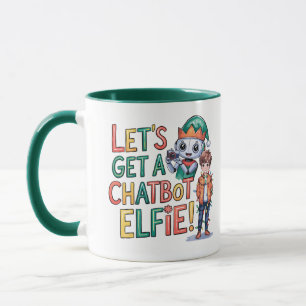 🤖Let's Get a Chatbot Elfie Funny Christmas Memes  Mug