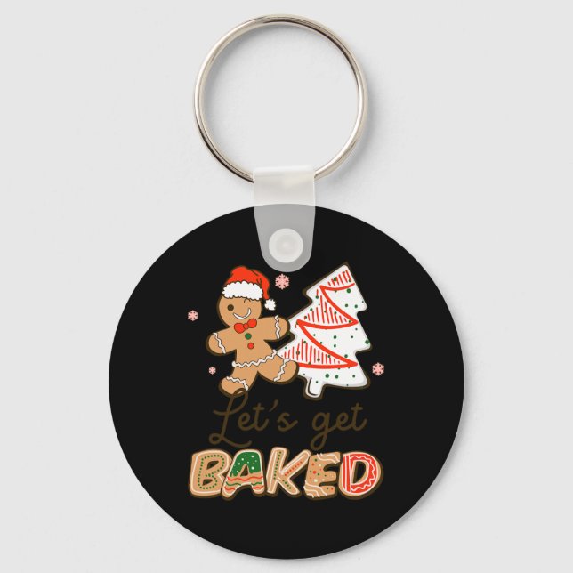 Lets Get Baked Cookie Baking Team Fun Christmas  Key Ring (Front)