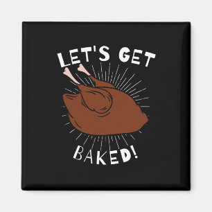 Let's Get Baked Funny Christmas Sweater Gift Magnet