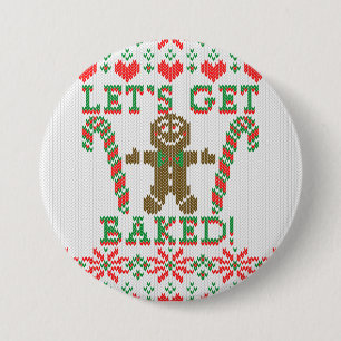 Let's Get Baked Gingerbread Man Cookie Says 7.5 Cm Round Badge