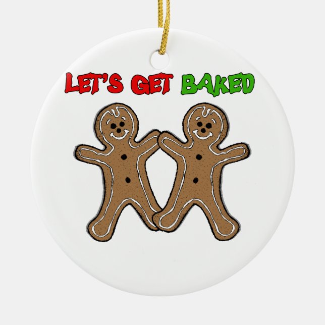 LET'S GET BAKED -.png Ceramic Tree Decoration (Front)