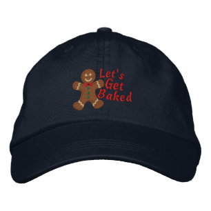 Let's get Baked says Gingerbread Man Embroidered Hat