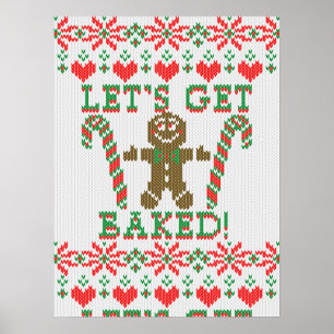 Let's Get Baked The Gingerbread Cookie Poster