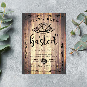 "Let's Get Basted" Rustic Wood Thanksgiving Invitation