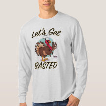 Let's Get Basted Thanksgiving Funny Shirt