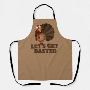 Let's Get Basted  Turkey Apron