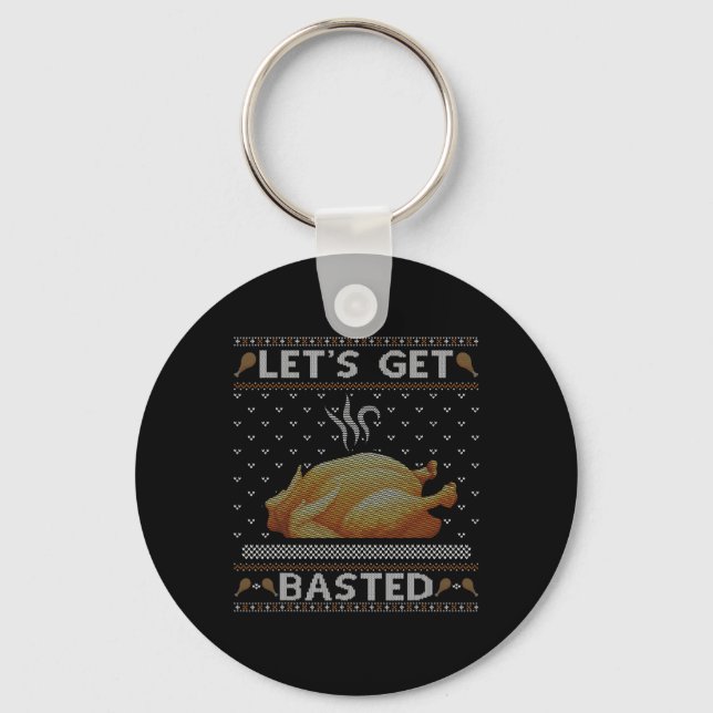 Let's Get Basted Turkey Fall Vibes Ugly Thanksgivi Key Ring (Front)
