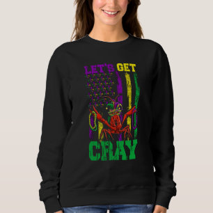 Let's Get Clay Crawfish Beads Mardi Gras Flag Sweatshirt