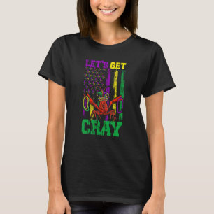 Let's Get Clay Crawfish Beads Mardi Gras Flag T-Shirt