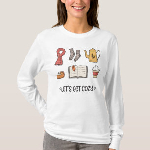 Let's Get Cosy T-Shirt