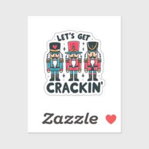 Lets Get Crackin